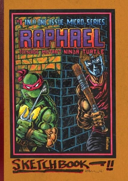 Cover for Kevin Eastman · Teenage Mutant Ninja Turtles: The Kevin Eastman Notebook Series: Raphael - TMNT Notebook Series (Innbunden bok) (2016)