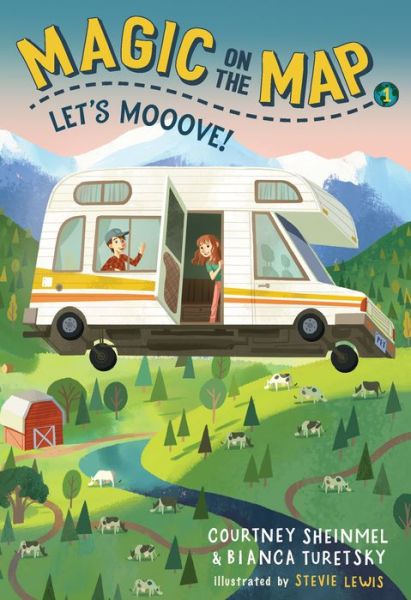 Cover for Courtney Sheinmel · Magic on the Map #1: Let's Mooove! - Magic On The Map (Hardcover Book) (2019)