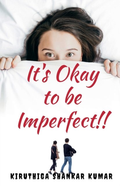 Cover for Kiruthiga Shankar · It's Okay to be Imperfect (Taschenbuch) (2022)