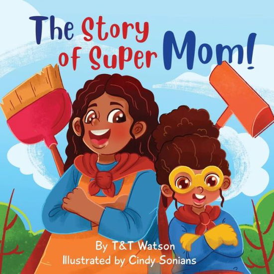 Cover for Tisha Watson · The Story of Supermom (Paperback Book) (2021)