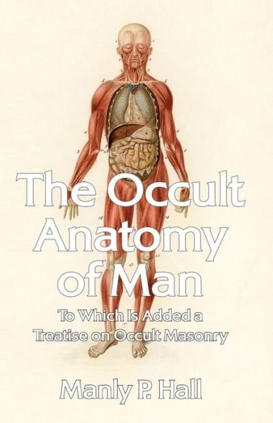 Cover for Manly P Hall · The Occult Anatomy of Man (Paperback Bog) (2022)