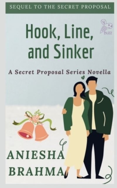 Hook, Line, and Sinker - Aniesha Brahma - Books - Notion Press, Inc. - 9781639400676 - May 24, 2021