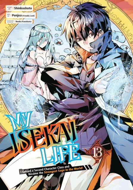 Cover for Shinkoshoto · My Isekai Life 13: I Gained a Second Character Class and Became the Strongest Sage in the World! (Pocketbok) (2024)