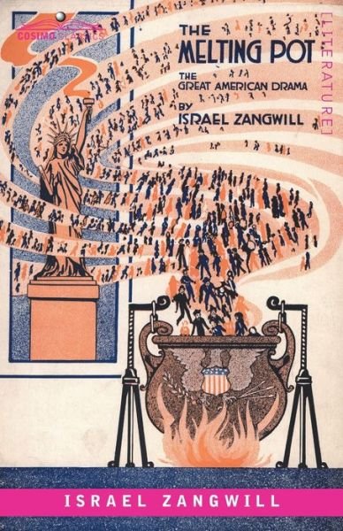 Cover for Israel Zangwill · The Melting Pot (Paperback Book) (1901)