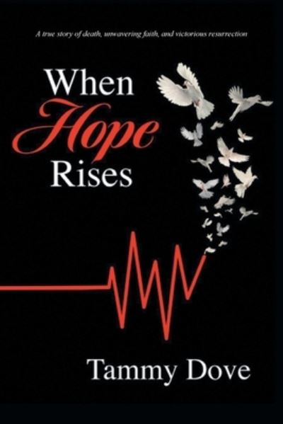 Cover for Tammy Dove · When Hope Rises (Paperback Book) (2021)