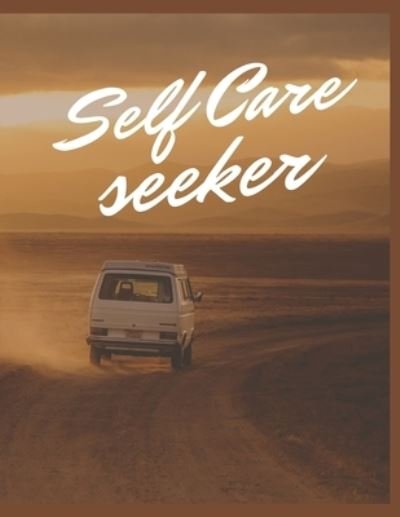 Cover for Paige Cooper Rn · Self Care Seeker (Paperback Bog) (2020)
