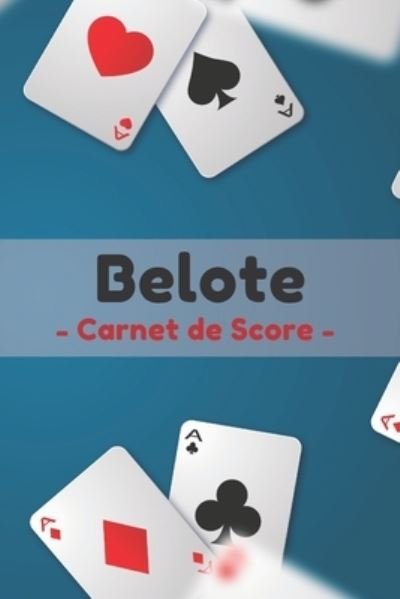 Cover for Nullpixel Press · Belote Carnet de Score (Pocketbok) (2020)