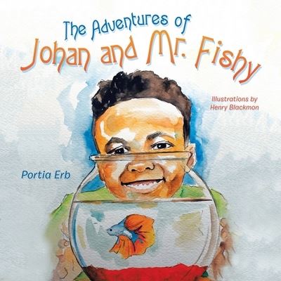 Cover for Portia Erb · The Adventures of Johan and Mr. Fishy (Paperback Book) (2021)