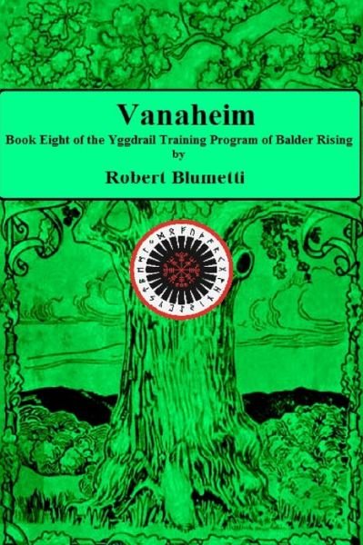 Vanaheim - Rpbert Blumetti - Livros - Lulu.com - 9781678151676 - 17 de fevereiro de 2020
