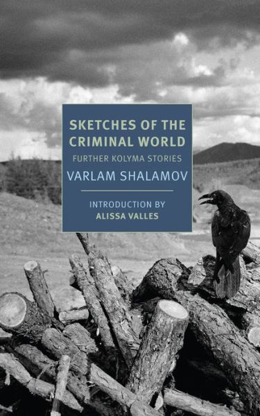 Cover for Varlam Shalamov · Sketches of the Criminal World: Further Kolyma Stories (Pocketbok) (2020)