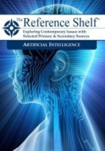 Cover for HW Wilson · Artificial Intelligence - Reference Shelf (Pocketbok) (2018)