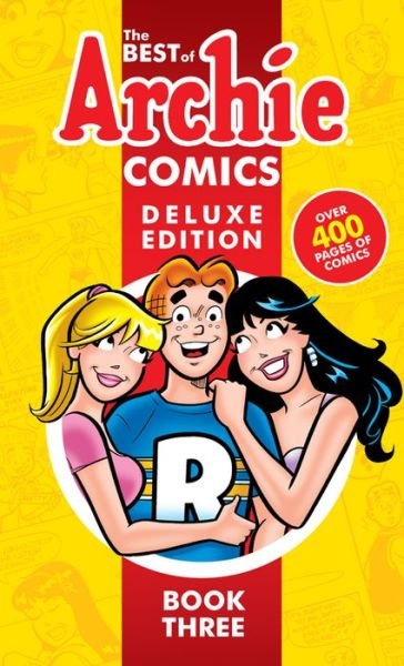 Cover for Archie Superstars · Best of Archie Comics 3, The: Deluxe Edition (Hardcover bog) (2018)