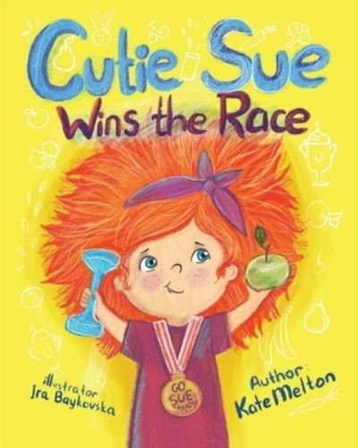 Cover for Kate Melton · Cutie Sue Wins the Race (Paperback Book) (2019)