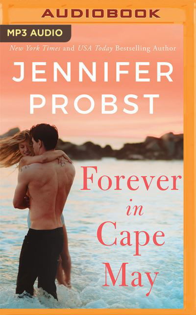 Forever in Cape May - Jennifer Probst - Muzyka - Brilliance Audio - 9781713551676 - 6 kwietnia 2021