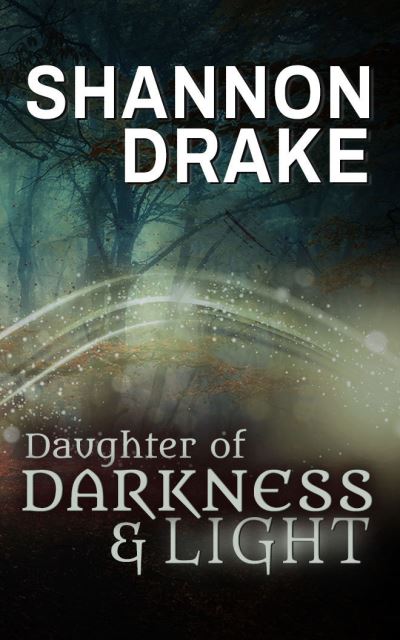 Cover for Shannon Drake · Daughter of Darkness &amp; Light (CD) (2021)