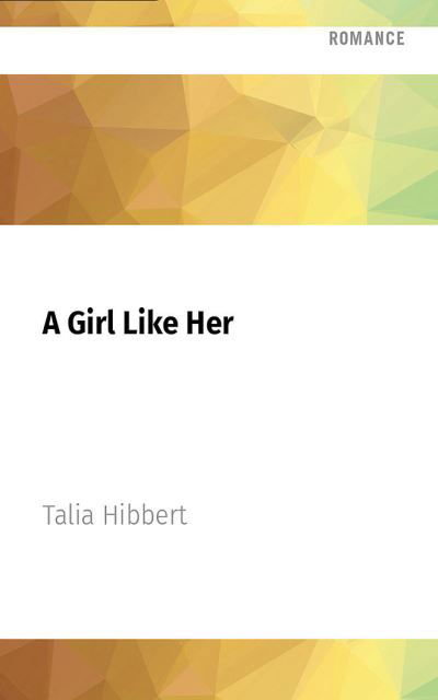 Cover for Talia Hibbert · A Girl Like Her (CD) (2022)