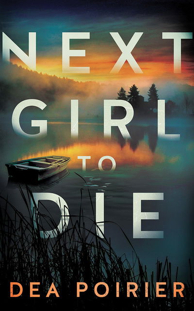 Cover for Dea Poirier · Next Girl to Die (Audiobook (CD)) (2019)