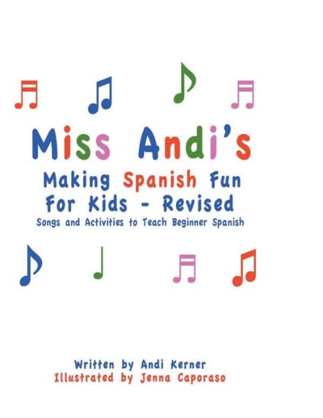 Cover for Andi Kerner · Miss Andi's Making Spanish Fun for Kids - Revised (Paperback Book) (2018)