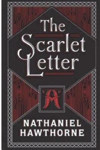 The Scarlet Letter - Nathaniel Hawthorne - Livres - Createspace Independent Publishing Platf - 9781723112676 - 16 juillet 2018