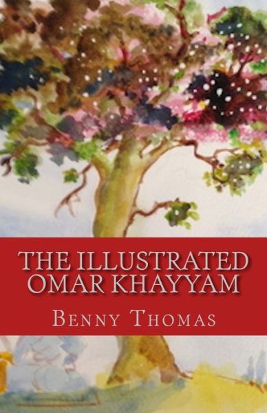 Cover for Benny Thomas · The Illustrated Omar Khayyam (Pocketbok) (2018)