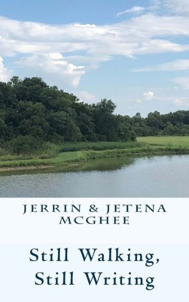 Cover for Jetena M Benson · Still Walking, Still Writing (Taschenbuch) (2018)