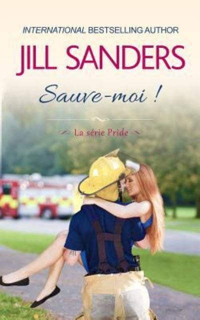 Cover for Jill Sanders · Sauve-Moi! (Paperback Book) (2018)