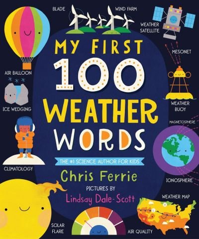 Cover for Chris Ferrie · My First 100 Weather Words - My First STEAM Words (Board book) (2021)