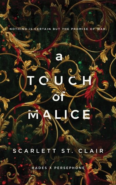 A Touch of Malice: A Dark and Enthralling Reimagining of the Hades and Persephone Myth - Hades x Persephone Saga - Scarlett St. Clair - Livros - Sourcebooks, Inc - 9781728261676 - 30 de novembro de 2021