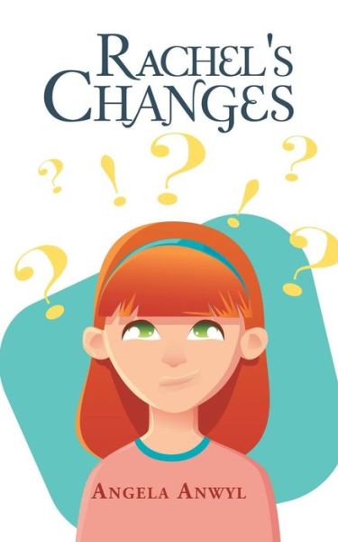 Cover for Angela Anwyl · Rachel's Changes (Paperback Book) (2019)