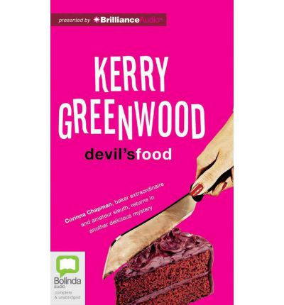 Cover for Kerry Greenwood · Devil's Food (Corinna Chapman Mysteries) (Audiobook (CD)) [Unabridged edition] (2012)