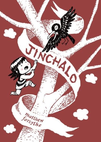 Cover for Matthew Forsythe · Jinchalo (Paperback Book) (2012)