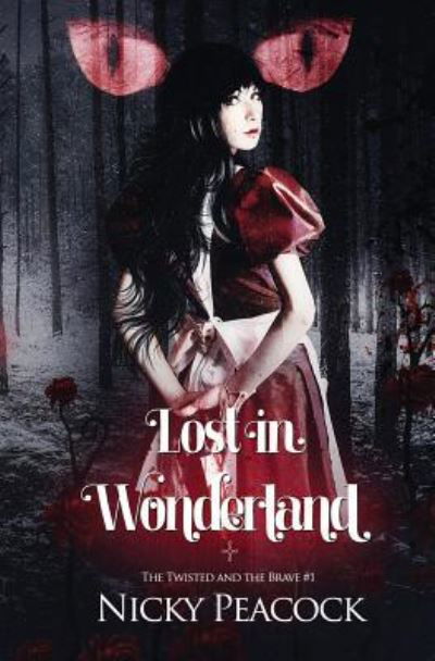 Cover for Nicky Peacock · Lost in Wonderland (Paperback Book) (2016)