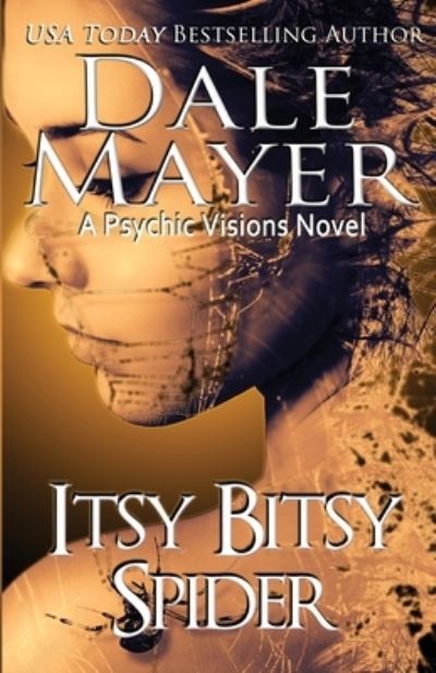 Cover for Dale Mayer · Itsy Bitsy Spider (Paperback Book) (2018)