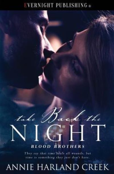 Cover for Annie Harland Creek · Take Back the Night (Paperback Book) (2019)