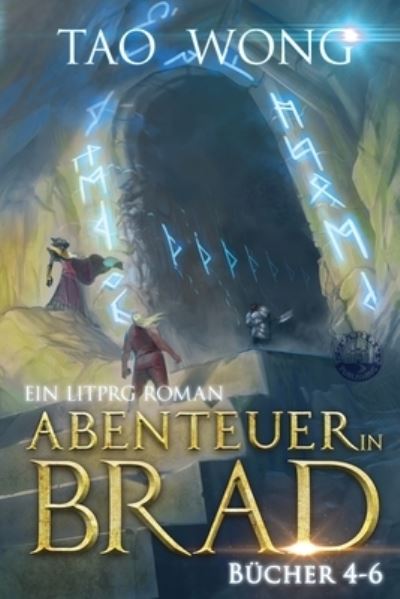 Cover for Tao Wong · Abenteuer in Brad Bücher 4 - 6 (Paperback Book) (2022)