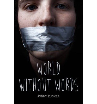 Cover for Jonny Zucker · World Without Words - Teen Reads (Pocketbok) (2014)