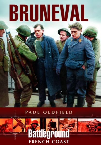 Cover for Paul Oldfield · Bruneval (Paperback Book) (2013)