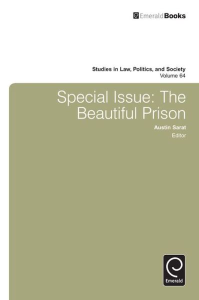 Cover for Austin Sarat · Special Issue: The Beautiful Prison - Studies in Law, Politics, and Society (Hardcover Book) (2014)