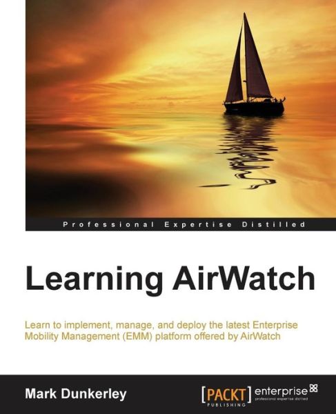 Cover for Mark Dunkerley · Learning AirWatch (Pocketbok) [Ed edition] (2015)