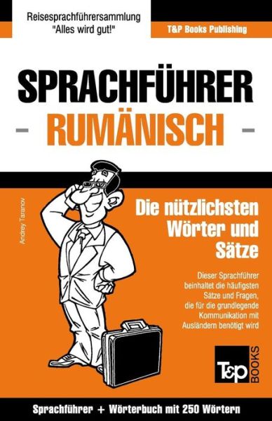 Cover for Andrey Taranov · Sprachfuhrer Deutsch-rumanisch Und Mini-worterbuch Mit 250 Wortern (Paperback Book) (2015)