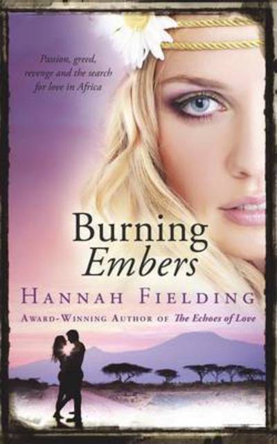 Cover for Hannah Fielding · Burning Embers (Standard) (Paperback Book) (2015)