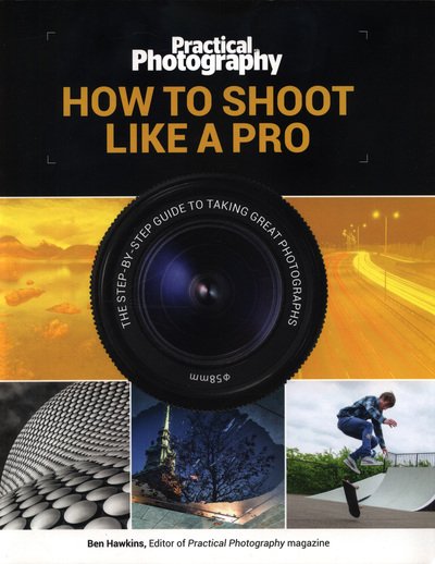 Cover for Terry Burrows · Practical Photography: How to Shoot Like a Pro (Paperback Book) (2019)
