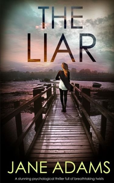 Cover for Jane Adams · THE LIAR a stunning psychological thriller full of breathtaking twists (Paperback Book) (2019)