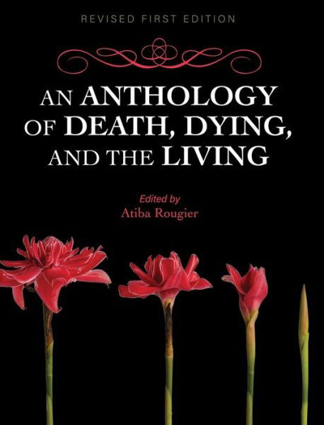 Cover for Atiba Rougier · Anthology of Death, Dying, and the Living (Bok) (2022)