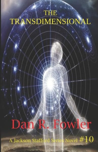 Cover for Dan R Fowler · The Transdimensional (Pocketbok) (2019)