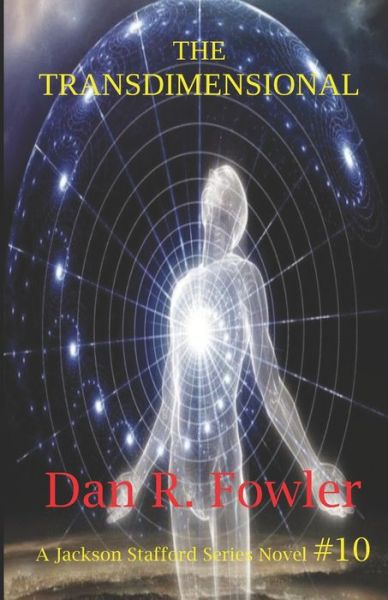 Cover for Dan R Fowler · The Transdimensional (Paperback Book) (2019)