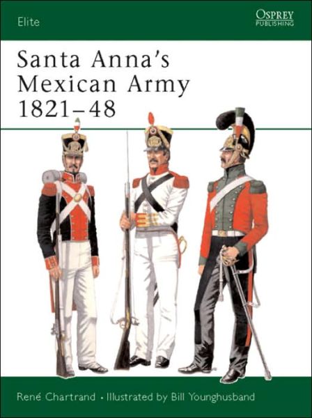 Cover for Rene Chartrand · Santa Anna's Army - Elite (Paperback Book) (2004)