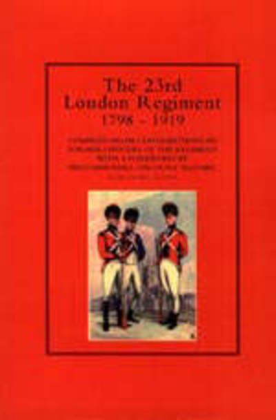 Cover for Anon · 23rd London Regiment 1798-1919 (Pocketbok) [New edition] (2013)