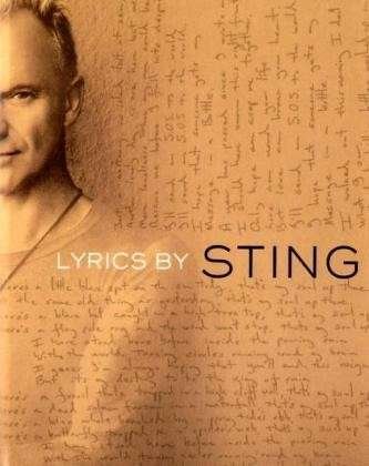 Lyrics by Sting - Sting - Bücher - Simon & Schuster Ltd - 9781847371676 - 5. November 2007