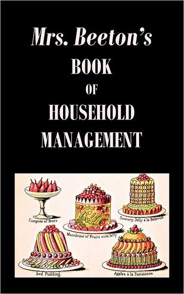 Cover for Isabella Beeton · Mrs. Beeton's Book of Household Management (Inbunden Bok) (2011)